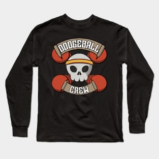 Dodgeball crew Jolly Roger pirate flag Long Sleeve T-Shirt